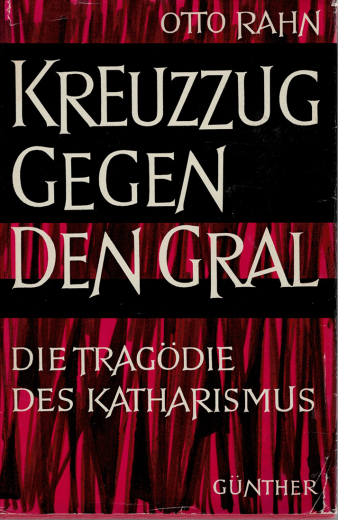Otto Rahn: Kreuzzug gegen den Gral - Hardcover-Antikausgabe