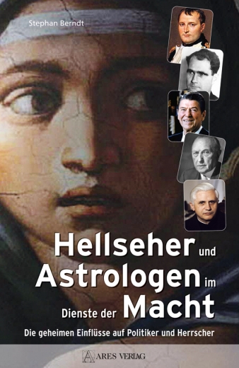 Stephan Berndt: Hellseher und Astrologen im Dienste der Macht