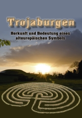 D. Krüger (Hrsg.): Trojaburgen - Sammelband (Neuauflage)