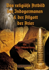 J. W. Hauer: Das religiöse Artbild der Indogermanen und der Allgott der Arier