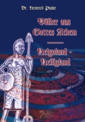 Heinrich Pudor: Völker aus Gottes Athem / Heolgoland-Heiligland