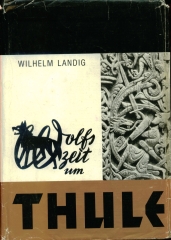 Wilhelm Landig: Wolfszeit um Thule