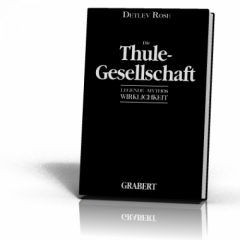 Detlev Rose: Die Thule-Gesellschaft